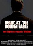 Night at the Golden Eagle one-sheet